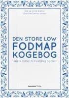 Den store Low FODMAP kogebog af Charlotte Tønnes Jensen