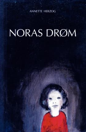 Noras drøm af Annette Herzog