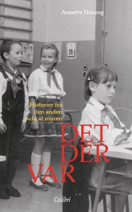 DET DER VAR af Annette Herzog