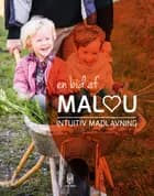 En bid af Malou