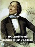 Barndom og Ungdom