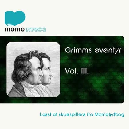 Grimms eventyr Vol.3 af Bdr. Grimm