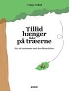 Tillid hænger ikke på træerne af Trine Nebel