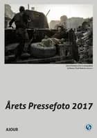 Årets Pressefoto 2017