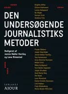 Den undersøgende journalistiks metoder