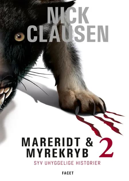 Syv uhyggelige historier 2 af Nick Clausen