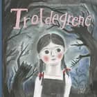 Troldegrene
