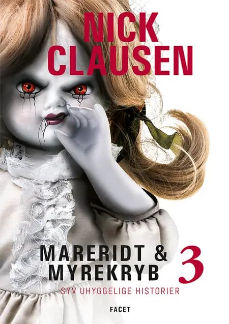 Syv uhyggelige historier 3 af Nick Clausen