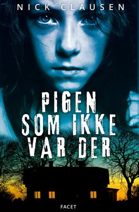 Pigen som ikke var der af Nick Clausen