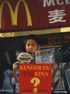 Kender du Kina?