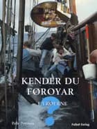 KENDER DU FØROYAR - FÆRØERNE af Palle Petersen