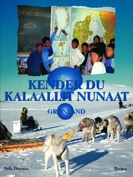Kender du Kalaallit Nunaat ? af Palle Petersen
