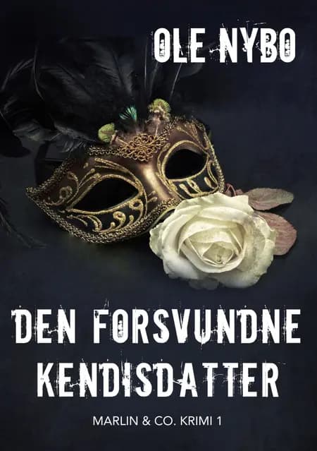 Den Forsvundne Kendisdatter af Ole Nybo