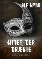 Hittet, der dræbte