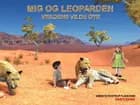 Mig og leoparden af Merete Rostrup Fleischer