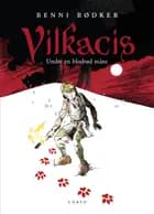 Vilkacis 1: Under en blodrød måne