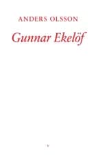 Gunnar Ekelöf af Anders Olsson