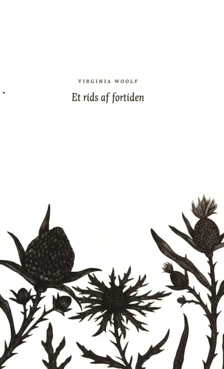 Et rids af fortiden af Virginia Woolf