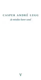 de mindste bærer vand af Casper André Lugg