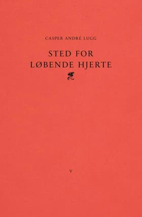 Sted for løbende hjerte af Casper André Lugg