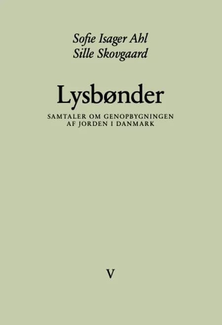 Lysbønder af Sofie Isager Ahl