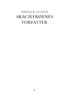 Akaciefrøenes forfatter