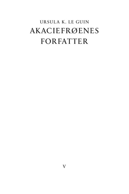 Akaciefrøenes forfatter af Ursula K. Le Guin