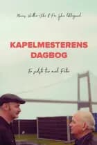 Kapelmesterens dagbog af Marcus Winther-John