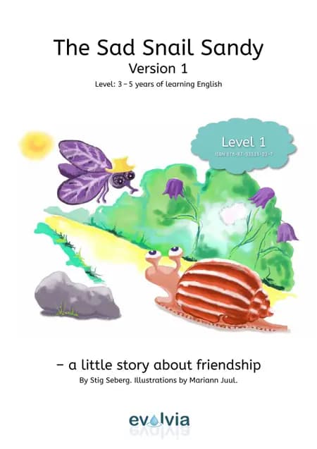 The Sad Snail Sandy LEVEL 1 af Stig Seberg