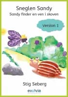 Sneglen Sandy - Sandy finder en ven i skoven Vers. 1