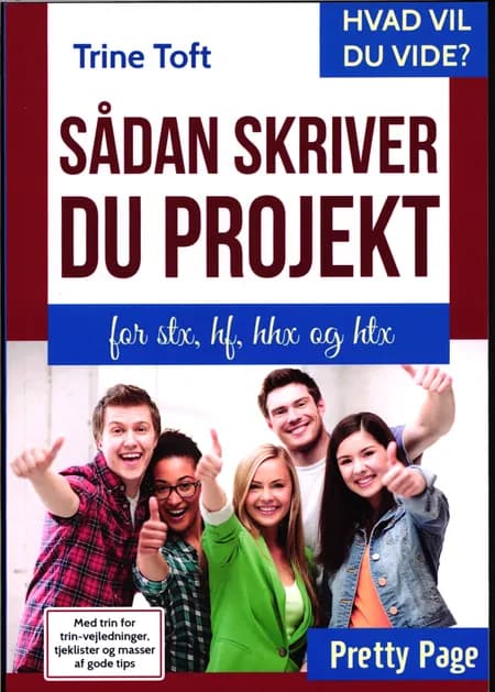 Sådan skriver du projekt af Trine Toft