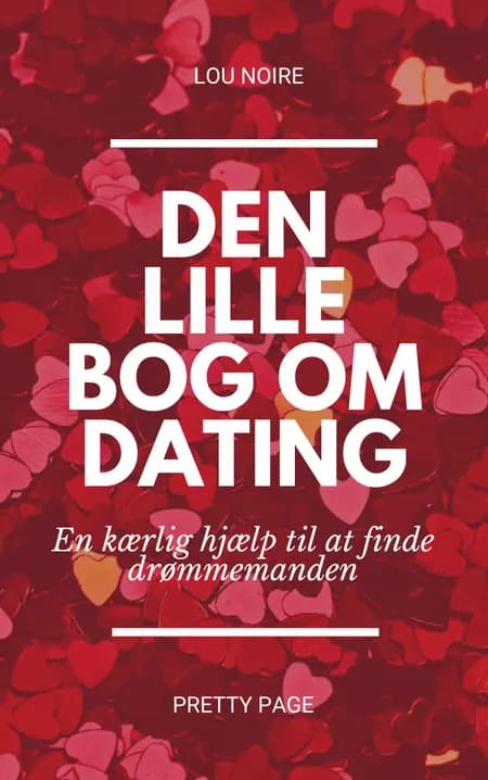 Den lille bog om dating af Lou Noire
