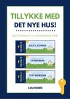 Tillykke med det nye hus!