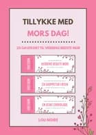 Tillykke med Mors Dag! af Lou Noire