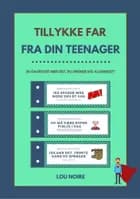 Tillykke far - fra din teenager