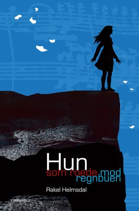 Hun som roede mod regnbuen af Rakel Helmsdal