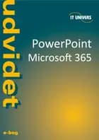 PowerPoint udvidet - Microsoft 365 af Charlotte Cederstrøm