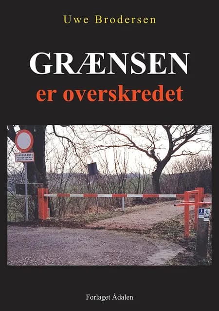 Grænsen er overskredet af Uwe Brodersen