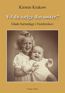 Vil du sælge din søster? af Kirsten Krukow