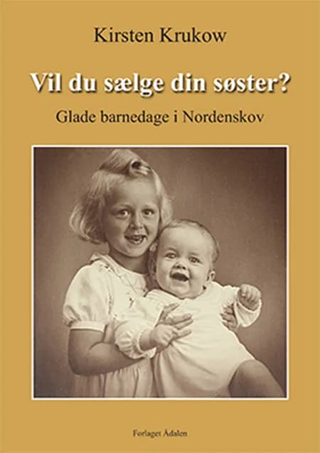 Vil du sælge din søster? af Kirsten Krukow