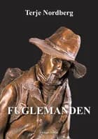 Fuglemanden af Terje Nordberg