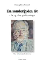 En sønderjydes liv af Hans Schmidt