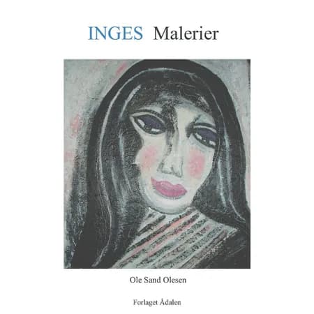 Inges malerier af Ole Sand Olesen
