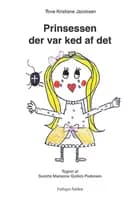 Prinsessen der var ked af det af Tov Kristiane Jacobseb