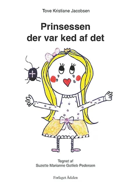Prinsessen der var ked af det af Tov Kristiane Jacobseb