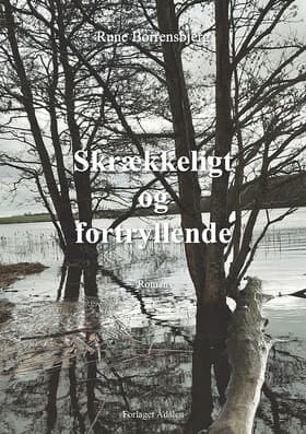 Skrækkeligt og fortryllende af Rune Borrensbjerg