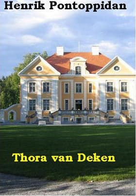 Thora van Deken af Henrik Pontoppidan