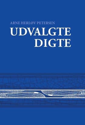 Udvalgte digte af Arne Herløv Petersen