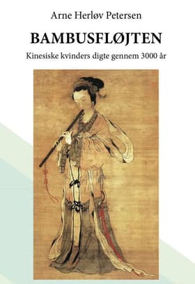 Bambusfløjten af Arne Herløv Petersen