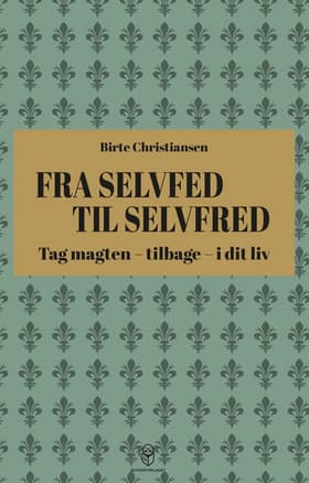 Fra selvfed til selvfred af Simone Lindquist